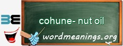 WordMeaning blackboard for cohune-nut oil